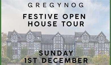 Festive Open House Tour at Gregynog