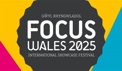 Focus Wales 2025