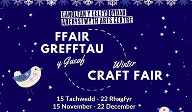 Winter Craft Fair at the Arts Centre Aberystwyth