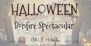 Halloween BonfireSspectacular-Pale Hall